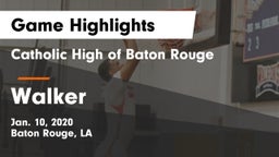 Catholic High of Baton Rouge vs Walker  Game Highlights - Jan. 10, 2020