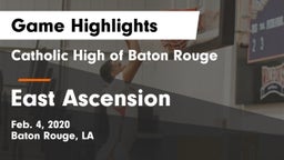 Catholic High of Baton Rouge vs East Ascension  Game Highlights - Feb. 4, 2020