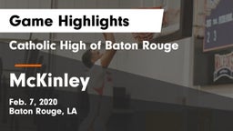 Catholic High of Baton Rouge vs McKinley  Game Highlights - Feb. 7, 2020