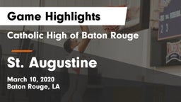 Catholic High of Baton Rouge vs St. Augustine  Game Highlights - March 10, 2020