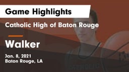 Catholic High of Baton Rouge vs Walker  Game Highlights - Jan. 8, 2021