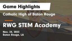 Catholic High of Baton Rouge vs RWG STEM Academy Game Highlights - Nov. 24, 2023
