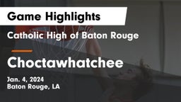 Catholic High of Baton Rouge vs Choctawhatchee  Game Highlights - Jan. 4, 2024