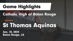 Catholic High of Baton Rouge vs St Thomas Aquinas Game Highlights - Jan. 10, 2024