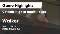 Catholic High of Baton Rouge vs Walker  Game Highlights - Jan. 12, 2024