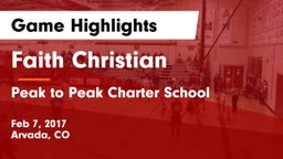Faith Christian vs Peak to Peak Charter School Game Highlights - Feb 7, 2017