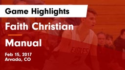 Faith Christian vs Manual  Game Highlights - Feb 15, 2017