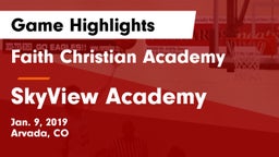 Faith Christian Academy vs SkyView Academy  Game Highlights - Jan. 9, 2019