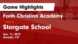Faith Christian Academy vs Stargate School Game Highlights - Jan. 11, 2019