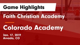 Faith Christian Academy vs Colorado Academy Game Highlights - Jan. 17, 2019