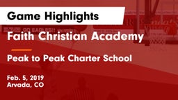 Faith Christian Academy vs Peak to Peak Charter School Game Highlights - Feb. 5, 2019