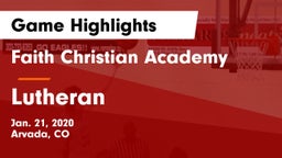Faith Christian Academy vs Lutheran  Game Highlights - Jan. 21, 2020