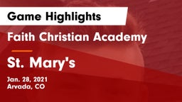 Faith Christian Academy vs St. Mary's  Game Highlights - Jan. 28, 2021