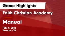 Faith Christian Academy vs Manual  Game Highlights - Feb. 9, 2021