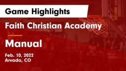 Faith Christian Academy vs Manual  Game Highlights - Feb. 10, 2022