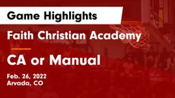 Faith Christian Academy vs CA or Manual Game Highlights - Feb. 26, 2022