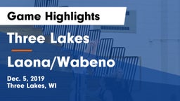 Three Lakes  vs Laona/Wabeno Game Highlights - Dec. 5, 2019