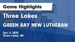 Three Lakes  vs GREEN BAY NEW LUTHERAN Game Highlights - Jan. 4, 2020
