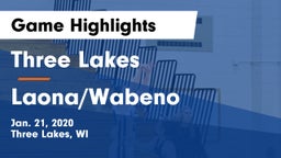 Three Lakes  vs Laona/Wabeno Game Highlights - Jan. 21, 2020