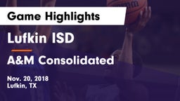 Lufkin ISD vs A&M Consolidated  Game Highlights - Nov. 20, 2018