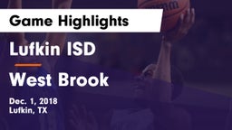 Lufkin ISD vs West Brook  Game Highlights - Dec. 1, 2018