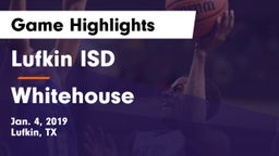 Lufkin ISD vs Whitehouse  Game Highlights - Jan. 4, 2019
