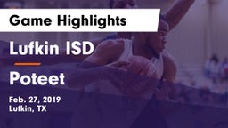 Lufkin ISD vs Poteet  Game Highlights - Feb. 27, 2019