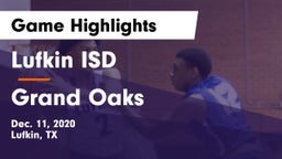 Lufkin ISD vs Grand Oaks  Game Highlights - Dec. 11, 2020