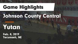 Johnson County Central  vs Yutan  Game Highlights - Feb. 8, 2019
