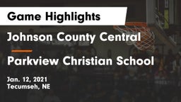 Johnson County Central  vs Parkview Christian School Game Highlights - Jan. 12, 2021
