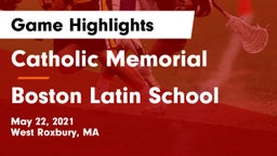 Catholic Memorial  vs Boston Latin School Game Highlights - May 22, 2021