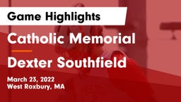 Catholic Memorial  vs Dexter Southfield  Game Highlights - March 23, 2022
