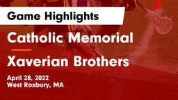 Catholic Memorial  vs Xaverian Brothers  Game Highlights - April 28, 2022