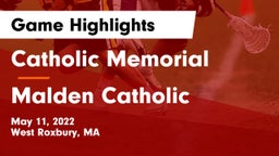 Catholic Memorial  vs Malden Catholic  Game Highlights - May 11, 2022