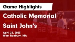 Catholic Memorial  vs Saint John's  Game Highlights - April 25, 2023