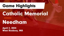 Catholic Memorial  vs Needham  Game Highlights - April 2, 2024