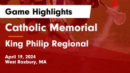 Catholic Memorial  vs King Philip Regional  Game Highlights - April 19, 2024