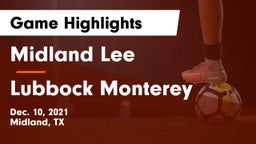 Midland Lee  vs Lubbock Monterey  Game Highlights - Dec. 10, 2021