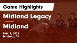 Midland Legacy  vs Midland  Game Highlights - Feb. 8, 2022