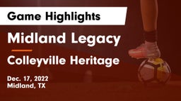 Midland Legacy  vs Colleyville Heritage  Game Highlights - Dec. 17, 2022