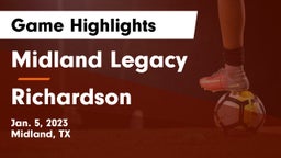 Midland Legacy  vs Richardson  Game Highlights - Jan. 5, 2023