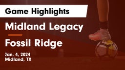 Midland Legacy  vs Fossil Ridge  Game Highlights - Jan. 4, 2024