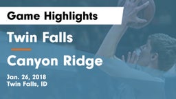 Twin Falls vs Canyon Ridge  Game Highlights - Jan. 26, 2018