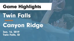 Twin Falls vs Canyon Ridge  Game Highlights - Jan. 16, 2019