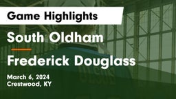 South Oldham  vs Frederick Douglass Game Highlights - March 6, 2024