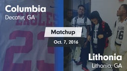 Matchup: Columbia  vs. Lithonia  2016