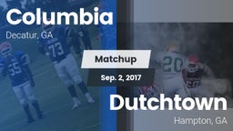 Matchup: Columbia  vs. Dutchtown  2017