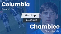 Matchup: Columbia  vs. Chamblee  2017