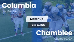 Matchup: Columbia  vs. Chamblee  2017