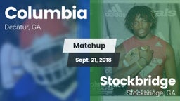 Matchup: Columbia  vs. Stockbridge  2018